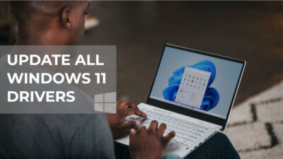 How To Update All Drivers In Windows Quickly