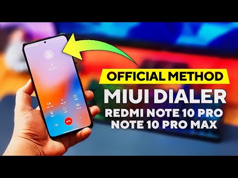 OFFICIAL Way to Install MIUI DIALER on Redmi Note 10 Pro & Note 10 Pro Max (Hindi)