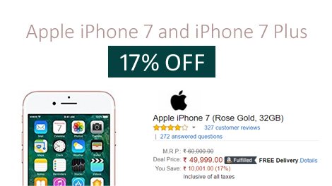 Apple Iphone 7 And Iphone 7 Plus Gets 17 Rs Price Drop On Amazon India