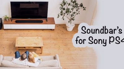list of best soundbars for Sony ps4