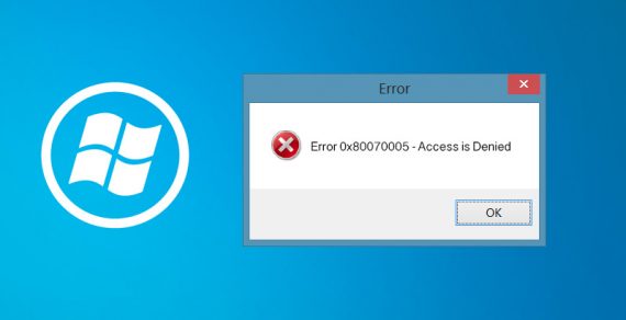 Fix Error 0x80070005 Access is Denied