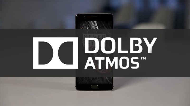 Install Dolby Atmos Sound Port on OnePlus 5 Device