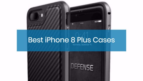 best iPhone 8 Plus cases