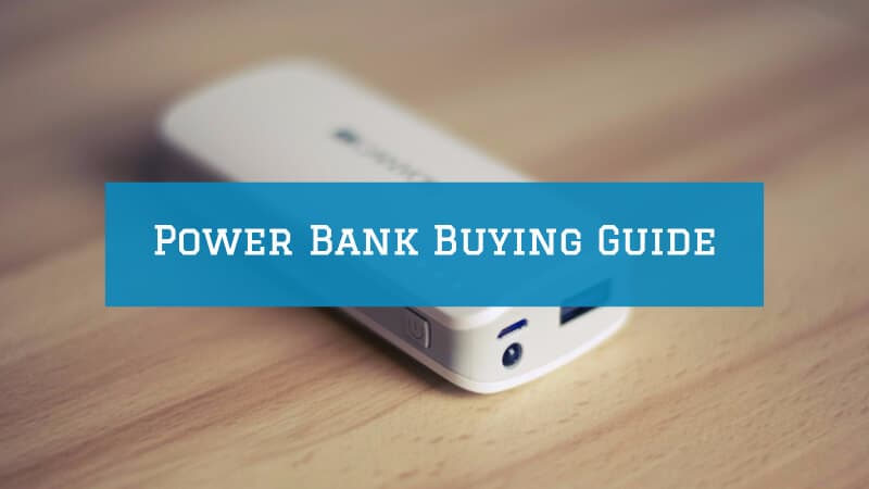 Top 4 Things To Remember When You Re Buying A Power Bank
