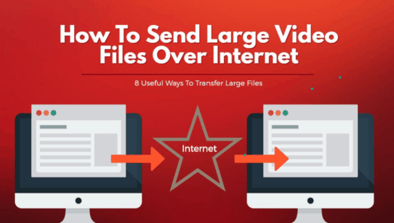 send large video files over internet
