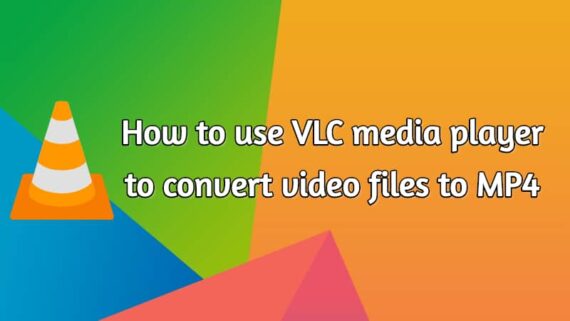 converting any video file to MP4 using VLC converter