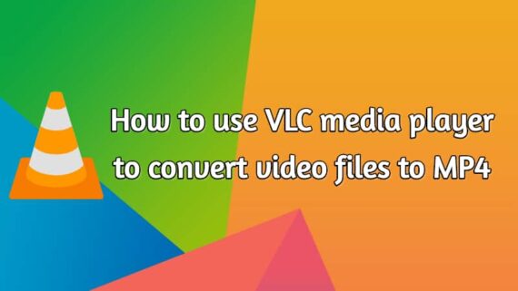 how to convert file format from vlc player to media player