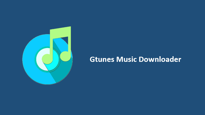 Best Music Downloader Apps for Android - Gtunes