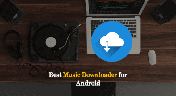 Best Music Downloader for Android