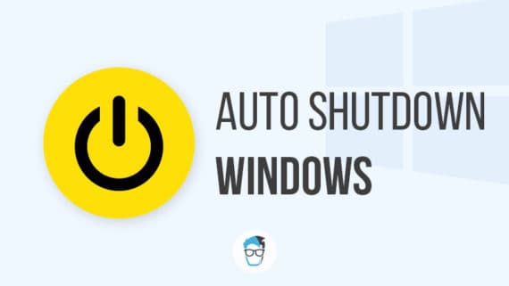 Auto shutdown Windows 10 PC or Laptop