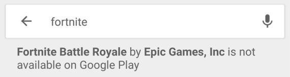 Fortnite is not available on Google Play