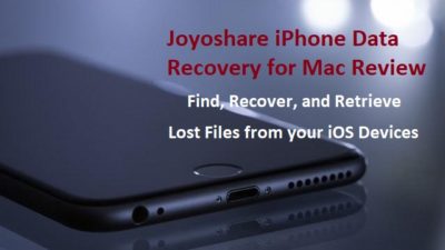 Joyoshare iPhone Data Recovery for Mac Review