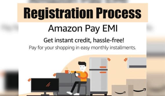 Amazon Pay EMI Registration Process