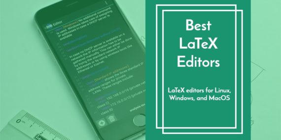 best latex editors for linux windows