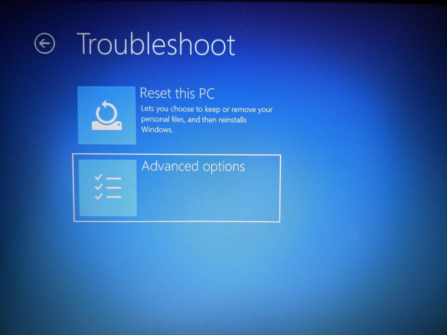 Select Advanced Options from Troubleshoot menu