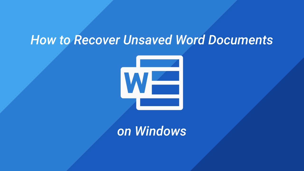 where to find autosaved word documents windows
