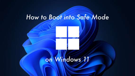 How to Boot into Safe Mode on Windows 11