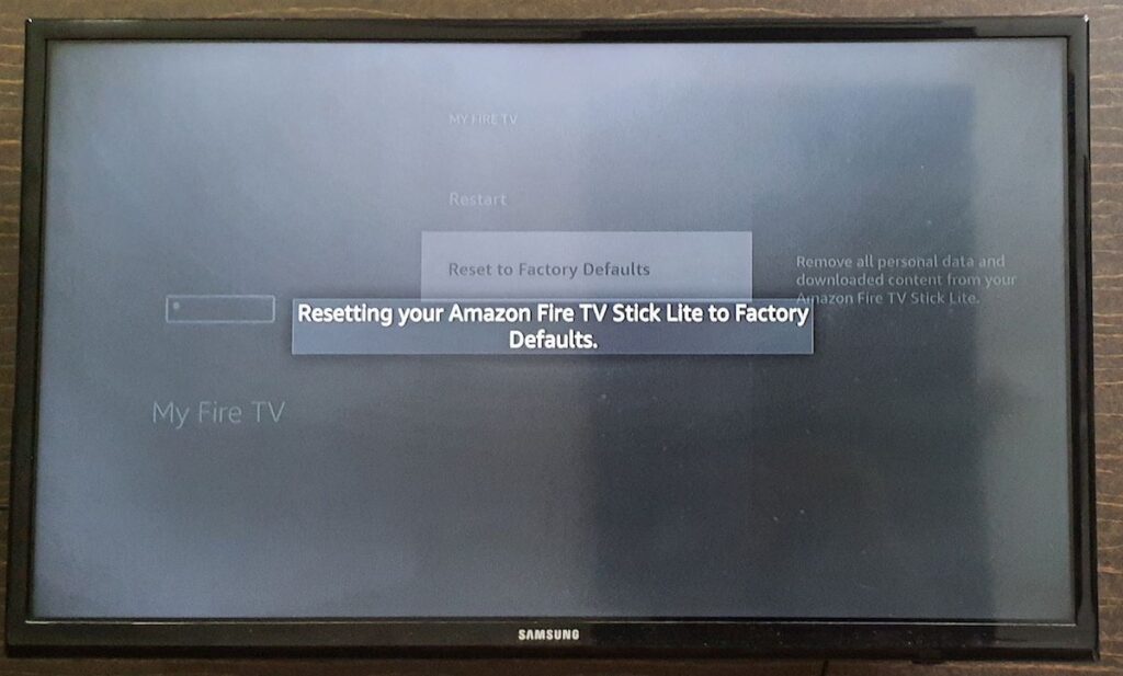 Wait till your Fire TV Stick is reset to its factory defaults