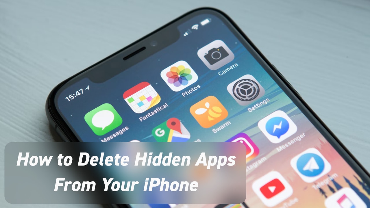How to Delete Hidden Apps from iPhone