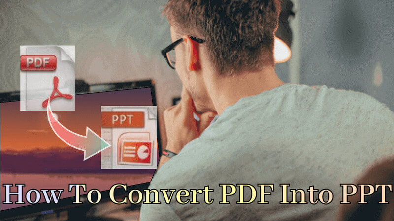 how-to-convert-pdf-to-ppt-a-comprehensive-guide-for-all-platforms