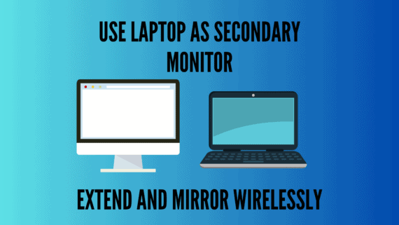 Use laptop as secondary display