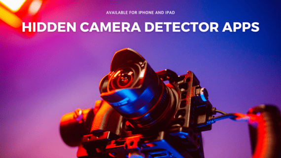Hidden Camera Detector Apps
