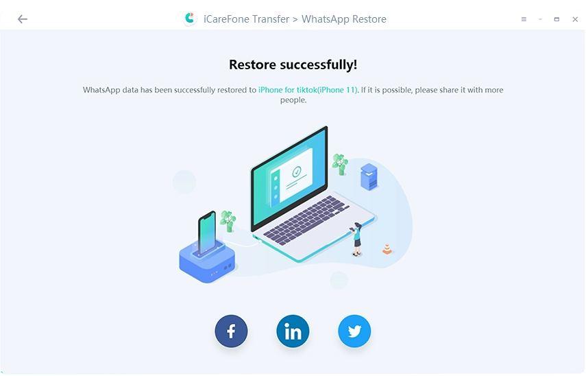 iCareFone Transfer - WhatsApp Restore Success