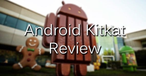 Android Kitkat review