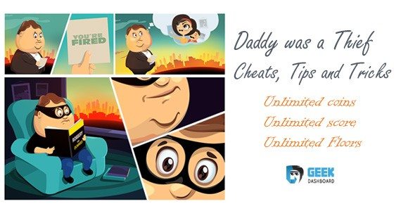 Daddy was a thief cheats, tips and tricks for android, windows and ios