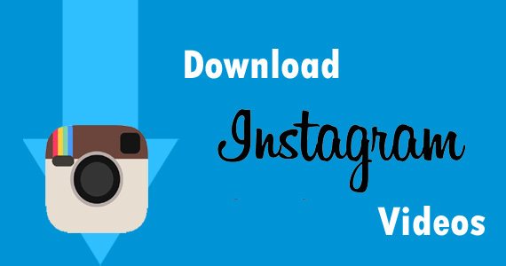 Download Instagram Videos