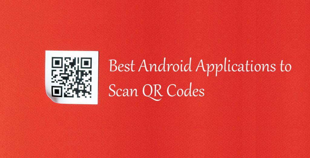 best QR readers for android